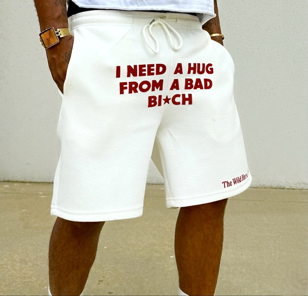 I Need a Hug shorts