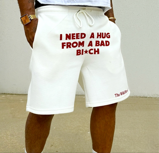 I Need a Hug shorts